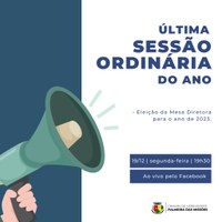 Atenção: última Sessão Ordinária de 2022.