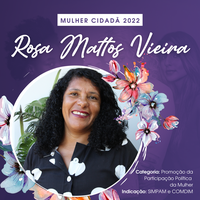 Mulher Cidadã: Rosa Mattos Vieira