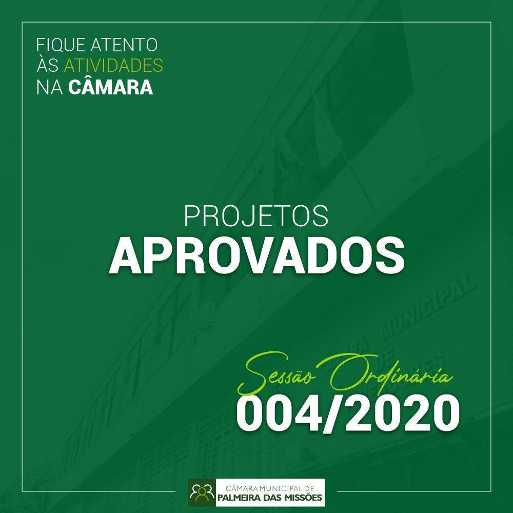 Projetos aprovados na Sessão nº 004/2020