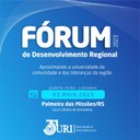 URI/FW promove o 1º Fórum de Desenvolvimento Regional em Palmeira das Missões